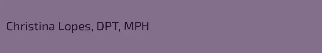 Christina Lopes, DPT, MPH
